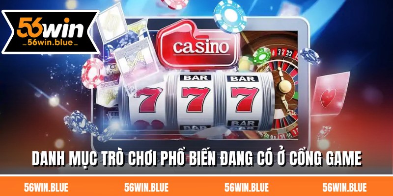 Danh mục trò chơi phổ biến đang có ở cổng game