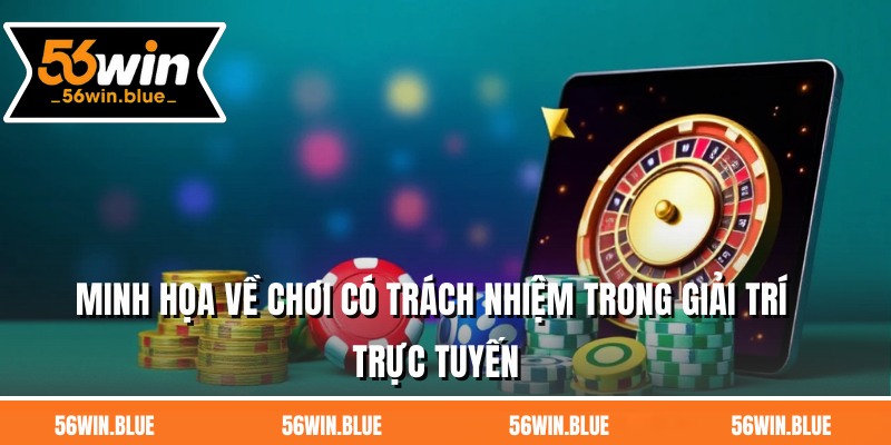 Minh họa về chơi có trách nhiệm trong giải trí trực tuyến