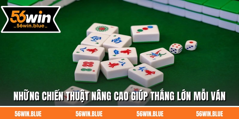 Những chiến thuật nâng cao giúp thắng lớn mỗi ván
